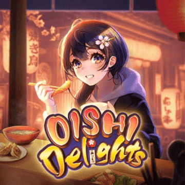 Oishi Delights by PG Soft