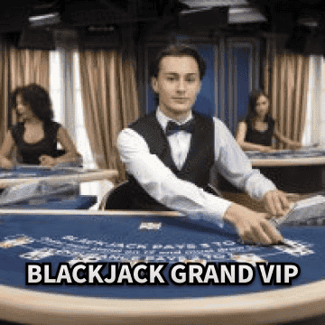 Blackjack Grand Vip by Evolution